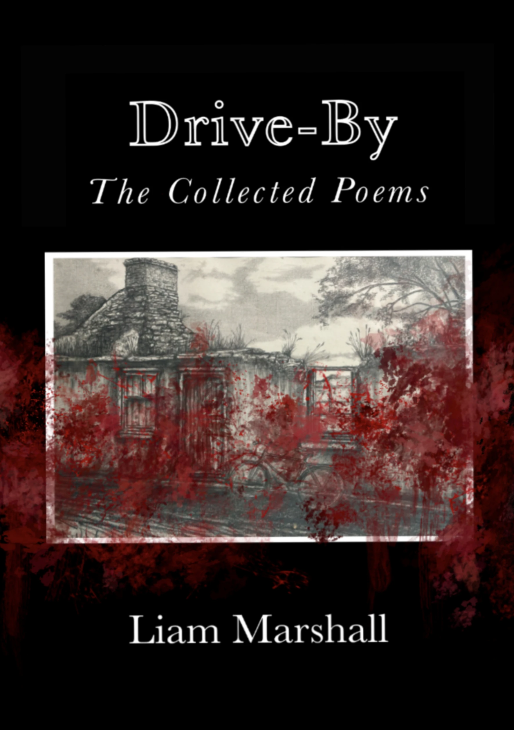 Cover for Drive-By; there's a centered image of a photorealistic pencil drawing of an old wood and stone building with red over the cover and image like a blood splatter.